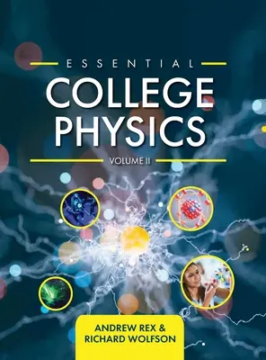 Essential College Physics Volumen II - Essential College Physics Volume II