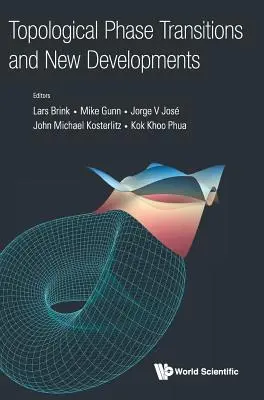 Transiciones de fase topológicas y nuevos avances - Topological Phase Transitions and New Developments