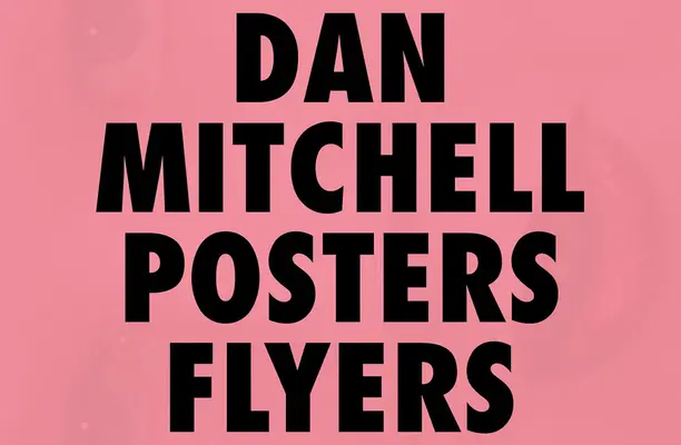 Dan Mitchell Posters y Volantes - Dan Mitchell: Posters and Flyers