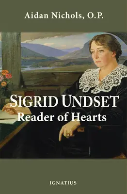 Sigrid Undset Lectora de corazones - Sigrid Undset: Reader of Hearts