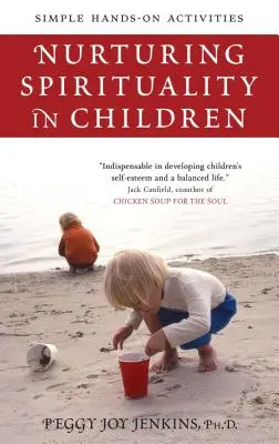 Fomentar la espiritualidad en los niños: Actividades prácticas sencillas - Nurturing Spirituality in Children: Simple Hands-On Activities