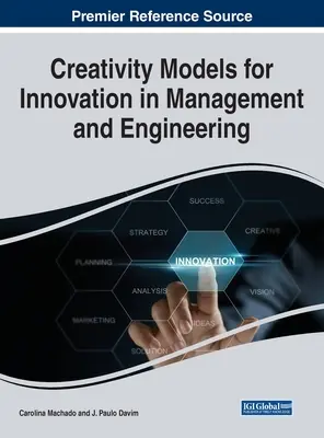 Modelos de creatividad para la innovación en gestión e ingeniería - Creativity Models for Innovation in Management and Engineering