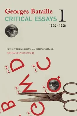 Ensayos críticos: Volumen 1: 1944-1948 Volumen 1 - Critical Essays: Volume 1: 1944-1948 Volume 1