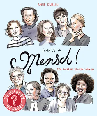 ¡Es una Mensch! Diez mujeres judías increíbles - She's a Mensch!: Ten Amazing Jewish Women