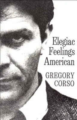 Sentimientos Elegíacos Americanos Poesía - Elegiac Feelings American: Poetry