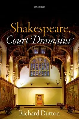 Shakespeare, dramaturgo de corte - Shakespeare, Court Dramatist