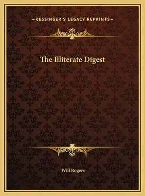 El Analfabeto Digest - The Illiterate Digest