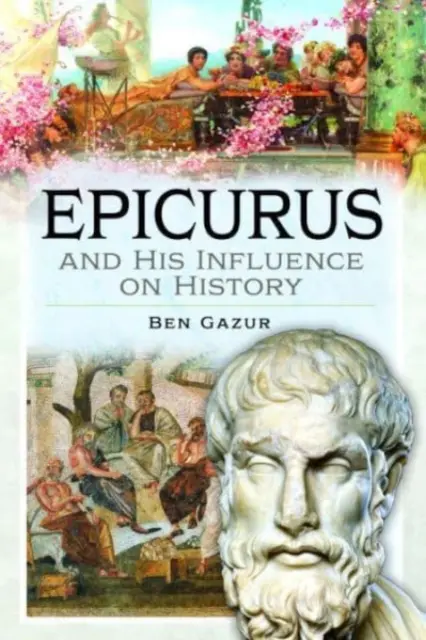 Epicuro y su influencia en la Historia - Epicurus and His Influence on History