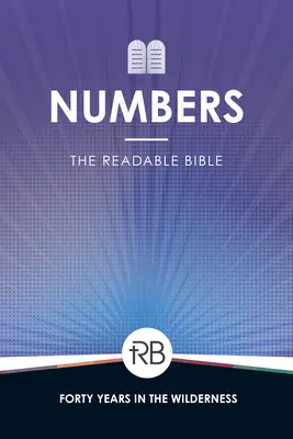 La Biblia legible: Números Números - The Readable Bible: Numbers: Numbers