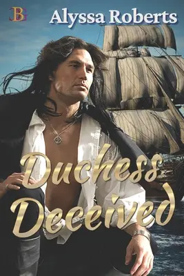 Duquesa engañada - Duchess Deceived