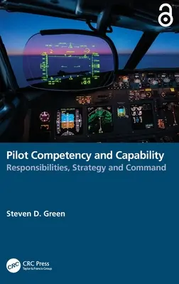 Competencia y capacidad de los pilotos: Responsabilidades, estrategia y mando - Pilot Competency and Capability: Responsibilities, Strategy, and Command