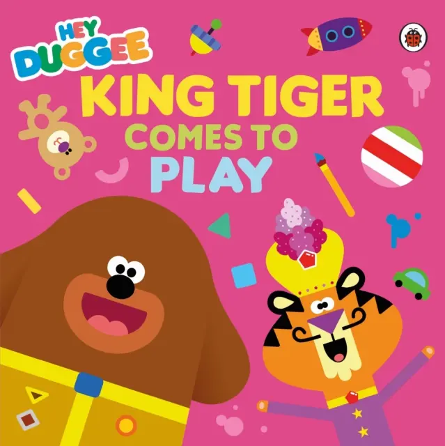 Hey Duggee: El Rey Tigre viene a jugar - Hey Duggee: King Tiger Comes to Play
