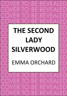 La segunda dama Silverwood - The Second Lady Silverwood
