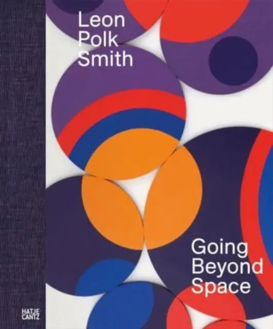 Leon Polk Smith: Más allá del espacio - Leon Polk Smith: Going Beyond Space