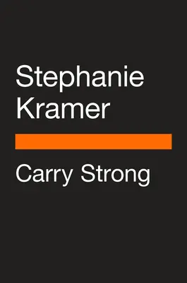 Carry Strong: Un enfoque empoderado para afrontar el embarazo y el trabajo - Carry Strong: An Empowered Approach to Navigating Pregnancy and Work