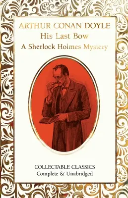 Su última reverencia (un misterio de Sherlock Holmes) - His Last Bow (a Sherlock Holmes Mystery)