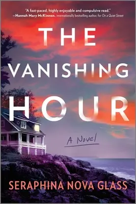 La hora de la fuga: Un thriller - The Vanishing Hour: A Thriller