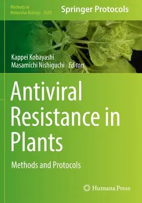 Antiviral Resistance in Plants: Métodos y protocolos - Antiviral Resistance in Plants: Methods and Protocols