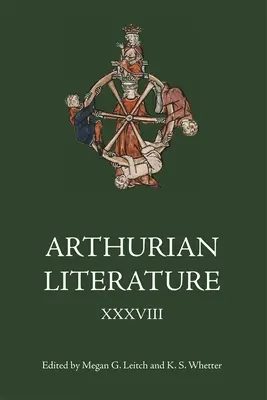 Literatura Artúrica XXXVIII - Arthurian Literature XXXVIII