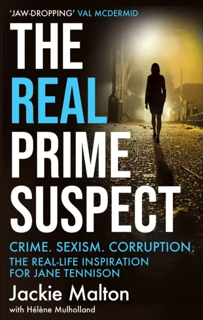 Principal sospechoso - Crimen. Sexismo. Corrupción. La vida real inspiró a Jane Tennison. - Real Prime Suspect - Crime. Sexism. Corruption. The Real-Life Inspiration for Jane Tennison