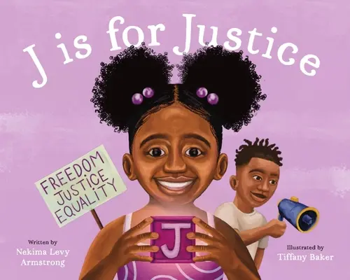J de justicia: Un libro de justicia social para niños - J Is for Justice: A Social Justice Book for Kids