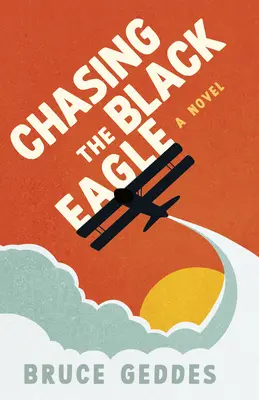 Persiguiendo al águila negra - Chasing the Black Eagle