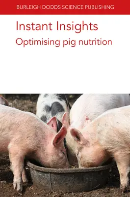 Instant Insights: Optimización de la nutrición porcina - Instant Insights: Optimising Pig Nutrition
