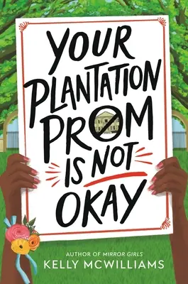 Tu baile de graduación en Plantación no está bien - Your Plantation Prom Is Not Okay