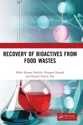 Recuperación de bioactivos a partir de residuos alimentarios - Recovery of Bioactives from Food Wastes