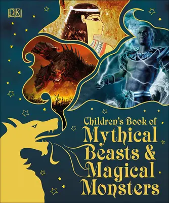 Libro infantil de bestias míticas y monstruos mágicos - Children's Book of Mythical Beasts and Magical Monsters