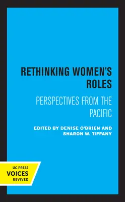 Repensar el papel de la mujer: Perspectivas desde el Pacífico - Rethinking Women's Roles: Perspectives from the Pacific