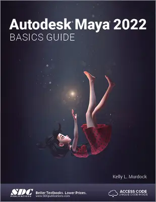 Guía Básica Autodesk Maya 2022 - Autodesk Maya 2022 Basics Guide