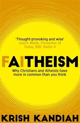 Feísmo: Por qué cristianos y ateos tienen más en común de lo que crees - Faitheism: Why Christians and Atheists Have More in Common Than You Think