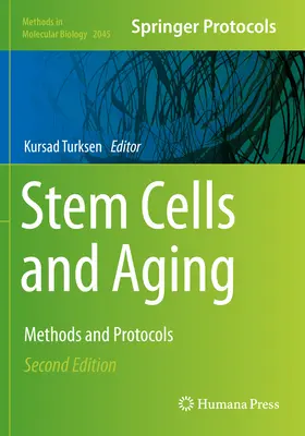 Células madre y envejecimiento: Métodos y protocolos - Stem Cells and Aging: Methods and Protocols