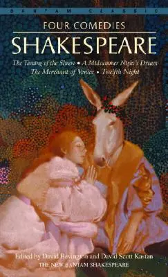 Cuatro comedias: La fierecilla domada, Sueño de una noche de verano, El mercader de Venecia, Noche de Reyes - Four Comedies: The Taming of the Shrew, a Midsummer Night's Dream, the Merchant of Venice, Twelfth Night