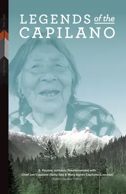 Leyendas del Capilano (Johnson (Tekahionwake) E. Pauline) - Legends of the Capilano (Johnson (Tekahionwake) E. Pauline)