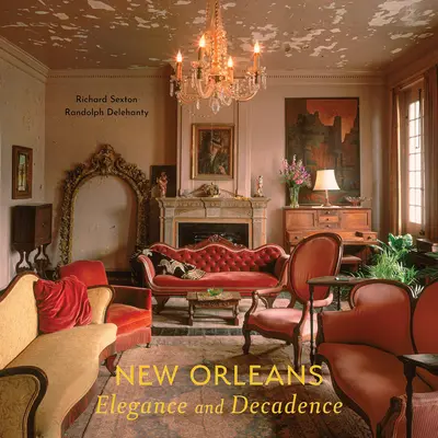 Nueva Orleans: Elegancia y decadencia - New Orleans: Elegance and Decadence