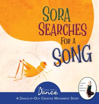 Sora busca una canción: El viaje imaginativo del pequeño Grillo - Sora Searches for a Song: Little Cricket's Imagination Journey