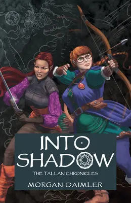 En la sombra: Crónicas de Tallan - Into Shadow: The Tallan Chronicles