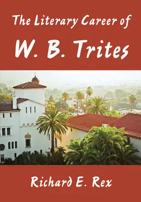 La carrera literaria de W. B. Trites - The Literary Career of W. B. Trites