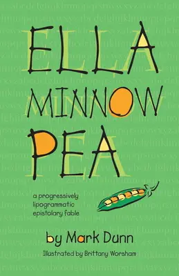 Ella Minnow Pea: Edición Ilustrada 20 Aniversario - Ella Minnow Pea: 20th Anniversary Illustrated Edition