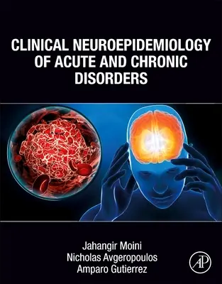 Neuroepidemiología clínica de los trastornos agudos y crónicos - Clinical Neuroepidemiology of Acute and Chronic Disorders