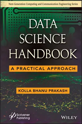 Manual de Ciencia de Datos: A Practical Approach - Data Science Handbook: A Practical Approach