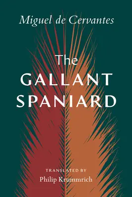 El gallardo español - The Gallant Spaniard