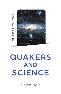 Quaker Quicks - Los cuáqueros y la ciencia - Quaker Quicks - Quakers and Science