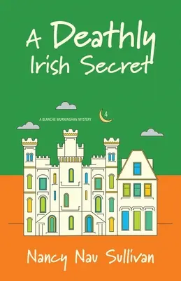 Un secreto irlandés mortal - A Deathly Irish Secret