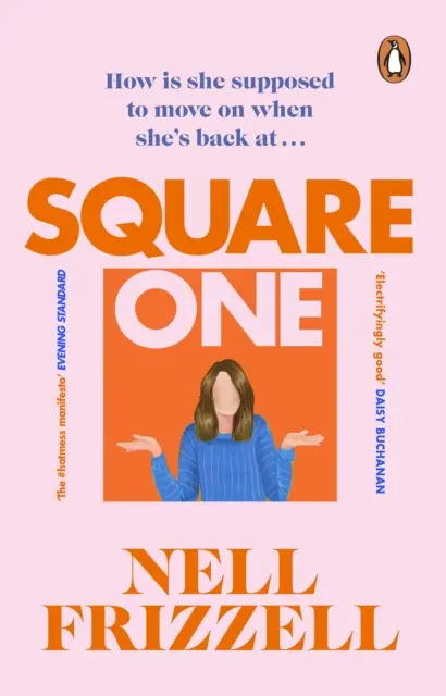Square One - Un debut brillantemente audaz y agudamente divertido del autor de Los años del pánico - Square One - A brilliantly bold and sharply funny debut from the author of The Panic Years