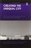 Creación de la ciudad desigual: Las consecuencias excluyentes de las rutinas cotidianas en Berlín - Creating the Unequal City: The Exclusionary Consequences of Everyday Routines in Berlin