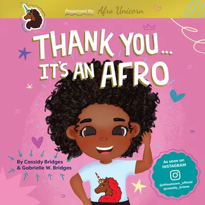 Thank You, It's an Afro (Presentado por Afro Unicorn) - Thank You, It's an Afro (Presented by Afro Unicorn)