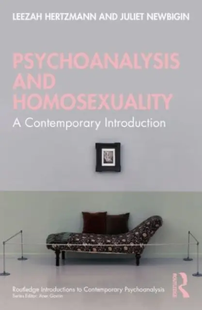 Psicoanálisis y homosexualidad: Una introducción contemporánea - Psychoanalysis and Homosexuality: A Contemporary Introduction